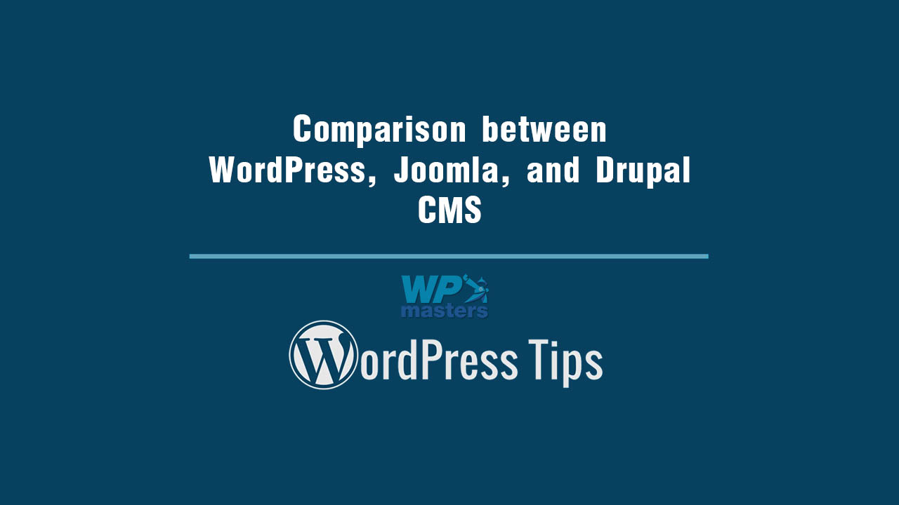 wordpress joomla drupal comparison